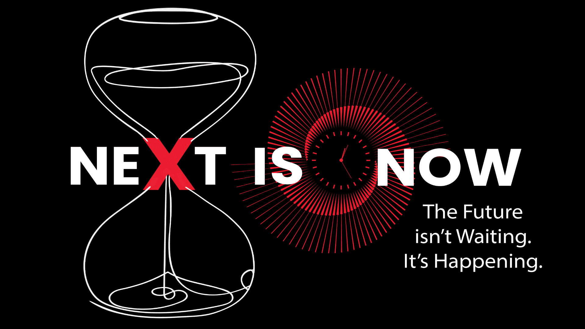 Next is Now